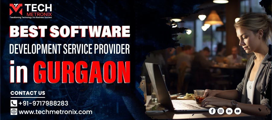 Best Software Development Service Provider in Gurgaon
