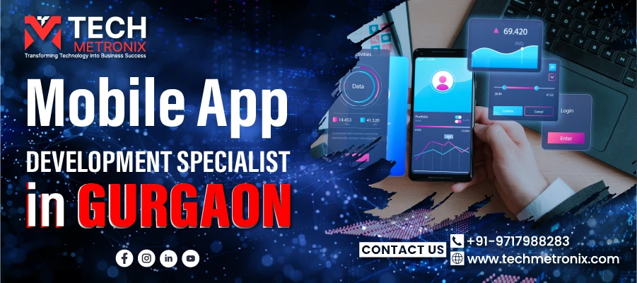 Mobile App Development Specialists in Gurgaon